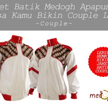 Jaket Batik Optimus Series pun bisa Kamu buat “Couple”